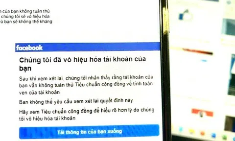 Vì sao tài khoản Facebook của nhiều người bất ngờ "bay màu"?