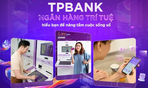 TPBank - ngân hàng trí tuệ hiểu bạn để nâng tầm cuộc sống số