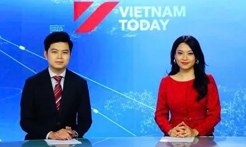 Việt Nam sắp phát sóng kênh truyền hình đối ngoại Vietnam Today