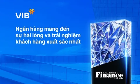 VIB - Nơi trải nghiệm không còn là tiện ích, mà trở thành chiến lược tăng trưởng dài hạn