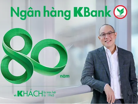 KBank kỷ niệm 80 năm, mở rộng tầm nhìn và mang đến dịch vụ xuất sắc tại Việt Nam