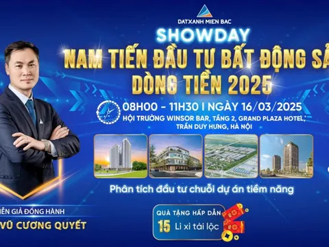 Đất Xanh Miền Bắc tổ chức "Showday: Nam tiến đầu tư bất động sản dòng tiền 2025"