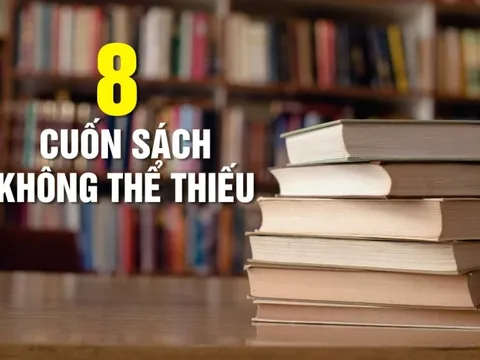 Doanh nhân với sách và tri thức: Tủ sách đời tôi: 8 cuốn sách không thể thiếu dành cho doanh nhân