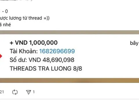 Dân tình liên tục khoe được mạng xã hội Threads trả lương đến vài chục triệu đồng: Có thật không?