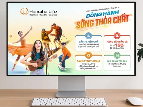 Hanwha Life ra mắt sản phẩm bảo hiểm liên kết đơn vị “Đồng Hành Sống Thỏa Chất”