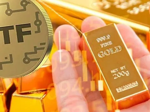 Bên cạnh sàn vàng, Nhà nước cũng đang nghiên cứu đưa ETF vàng lên sàn giao dịch