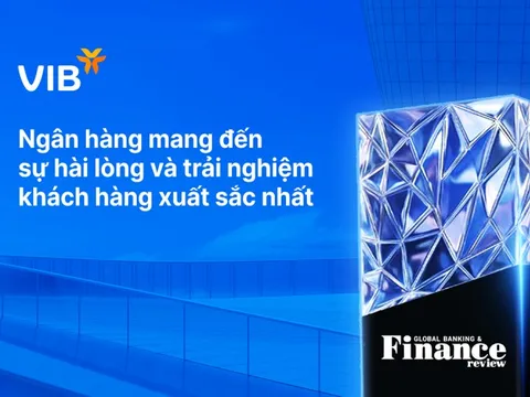 VIB - Nơi trải nghiệm không còn là tiện ích, mà trở thành chiến lược tăng trưởng dài hạn