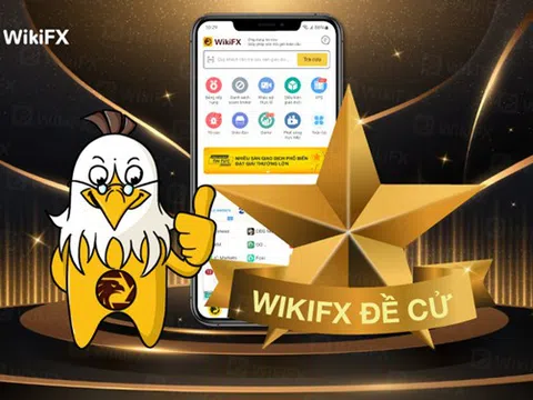 WikiFX đề cử top sàn môi giới sở hữu nhiều giấy phép uy tín tại Việt Nam